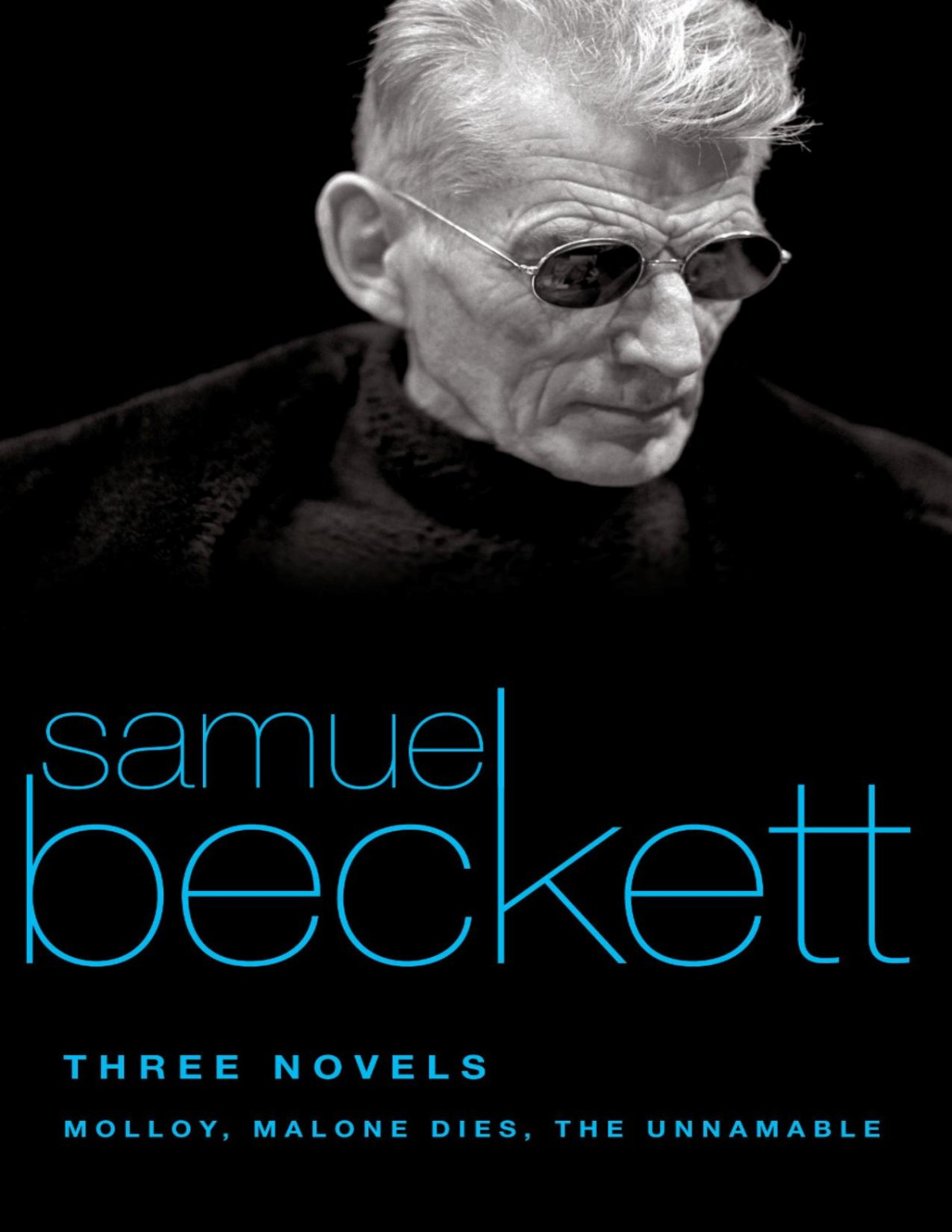 The Beckett Trilogy Molloy Malone Dies The Unnamable Samuel Beckett