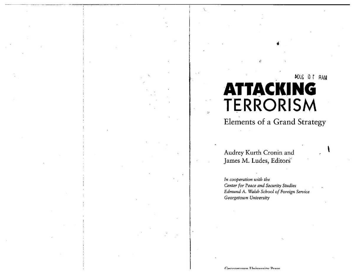 Attacking Terrorism Elements Of A Grand Strategy First Edition Audrey Kurth Cronin