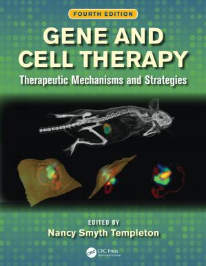 Gene And Cell Therapy Therapeutic Mechanisms And Strategies 4th Edition 4th Edition Nancy Smyth Templeton