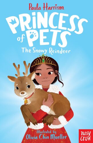 The Snowy Reindeer Paula Harrison