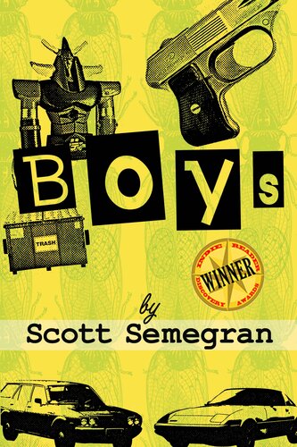 Boys Stories About Bullies Jobs And Other Unpleasant Rites Of Passage From Boyhood To Manhood Scott Semegran