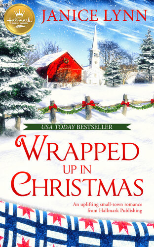 Wrapped Up In Christmas Janice Lynn