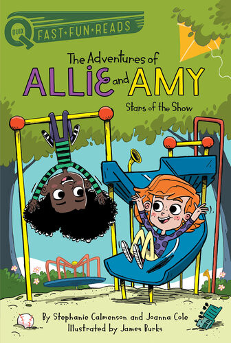 The Adventures Of Allie And Amy Stars Of The Show Stephanie Calmenson