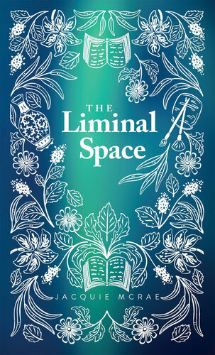 The Liminal Space Jacquie Mcrae