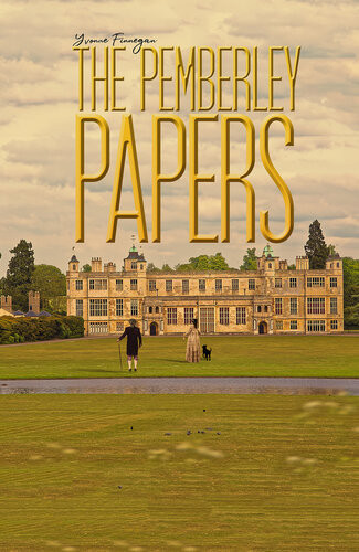 The Pemberley Papers Yvonne Finnegan