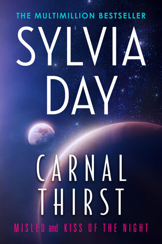 Carnal Thirst Misled Kiss Of The Night Sylvia Day