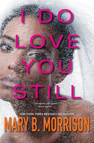 I Do Love You Still Mary B Morrison