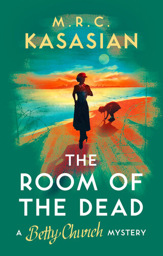 The Room Of The Dead A Gripping Ww2 Crime Mystery Mrc Kasasian