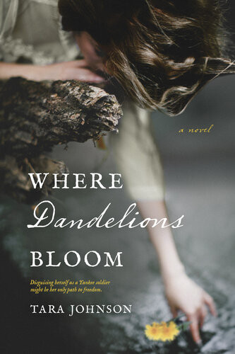 Where Dandelions Bloom Tara Johnson