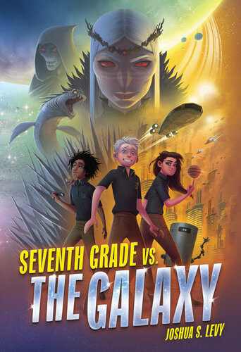 Seventh Grade Vs The Galaxy Joshua S Levy