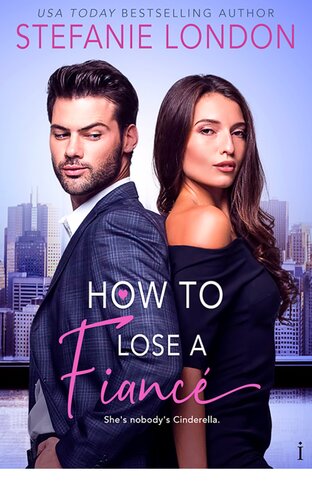 How To Lose A Fianc Stefanie London