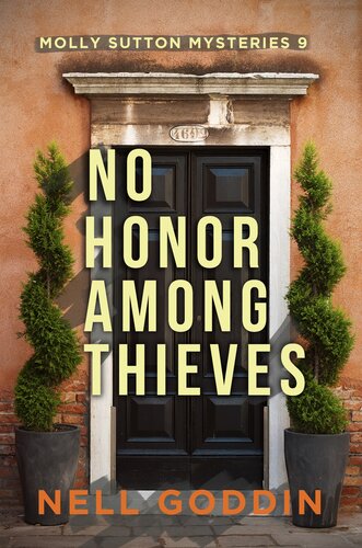 No Honor Among Thieves Molly Sutton Mysteries 9 Nell Goddin