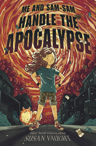Me And Samsam Handle The Apocalypse Susan Vaught