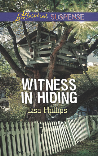 Witness In Hiding Faith In The Face Of Crime Lisa Phillips