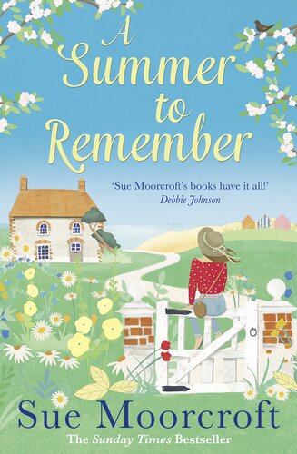 A Summer To Remember Sue Moorcroft