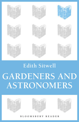 Gardeners And Astronomers Edith Sitwell