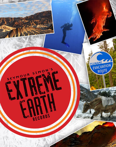 Seymour Simons Extreme Earth Records Seymour Simon