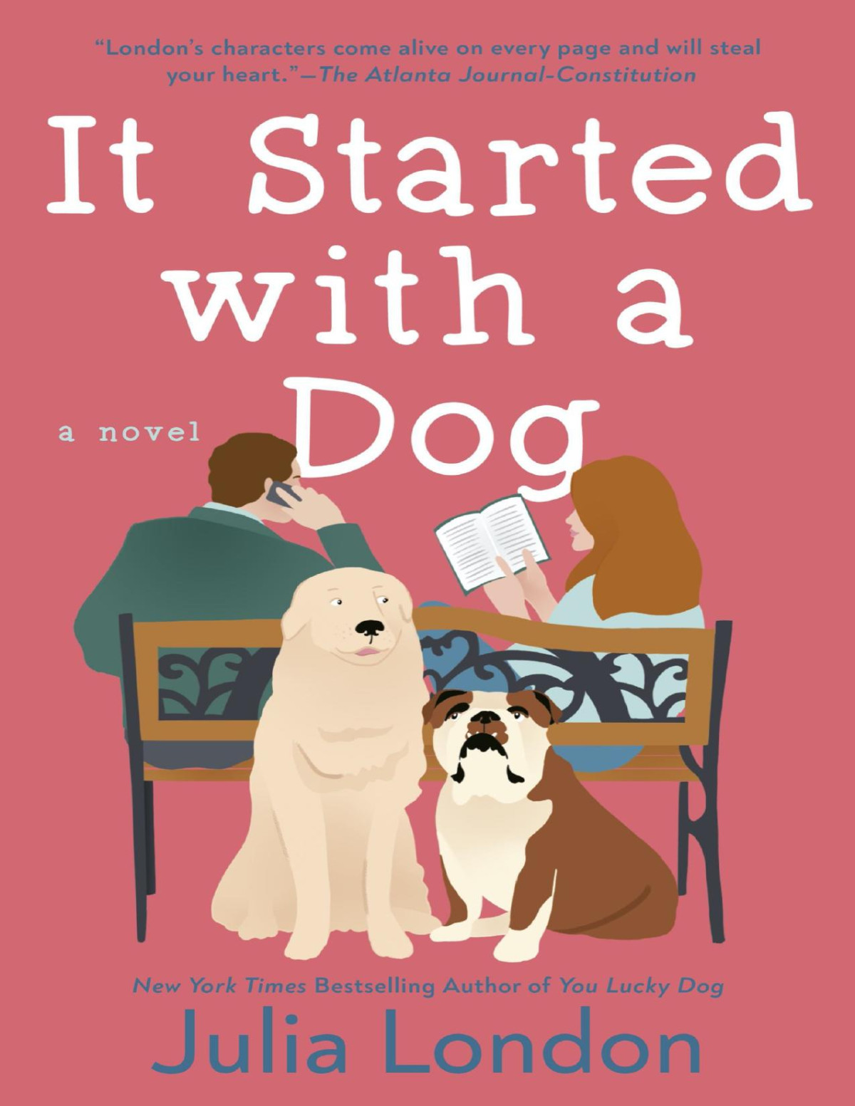 It Started With A Dog Julia London