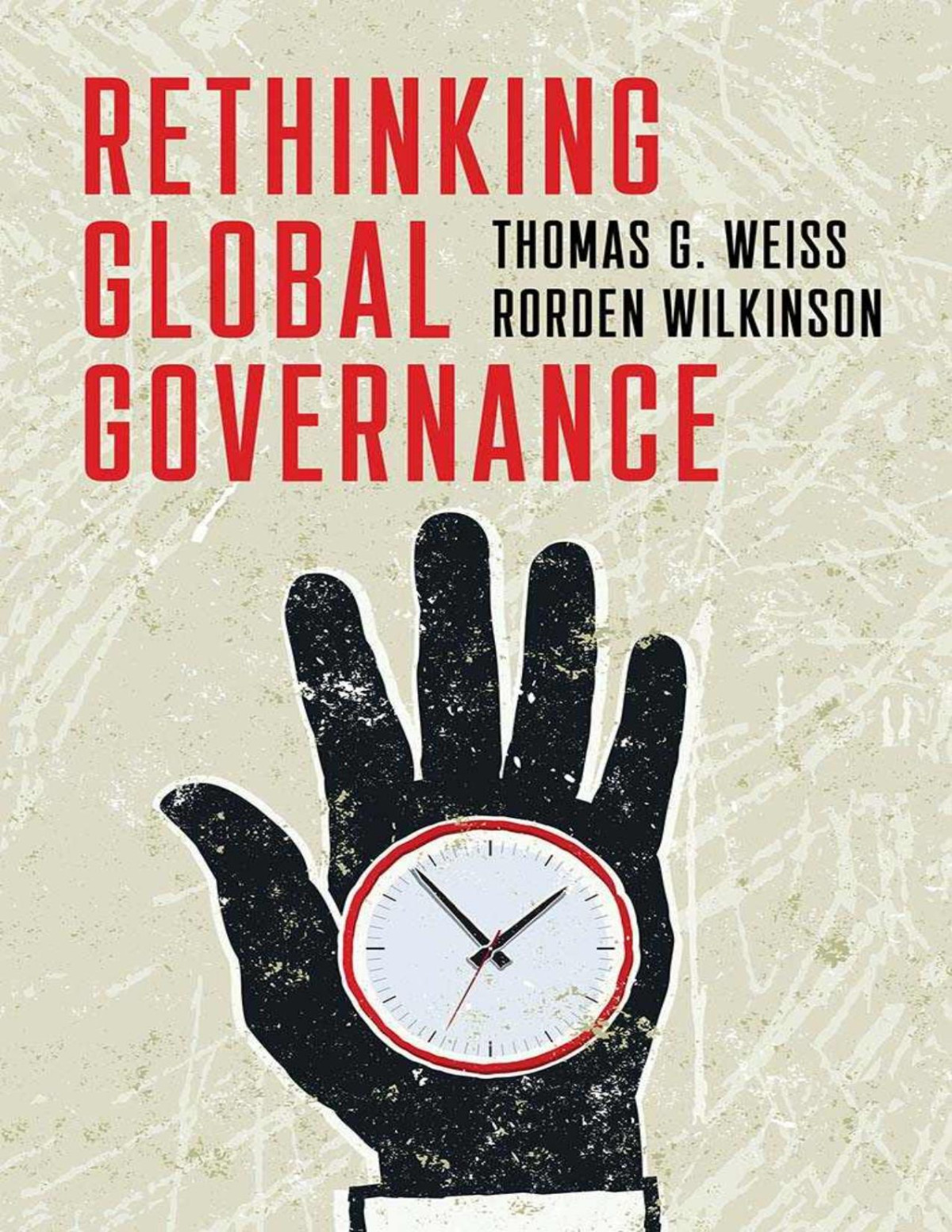 Rethinking Global Governance Rorden Wilkinson Thomas G Weiss