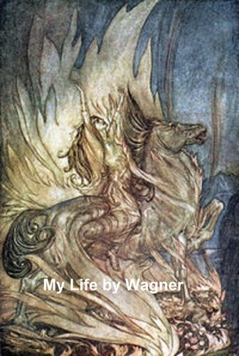 My Life Richard Wagner
