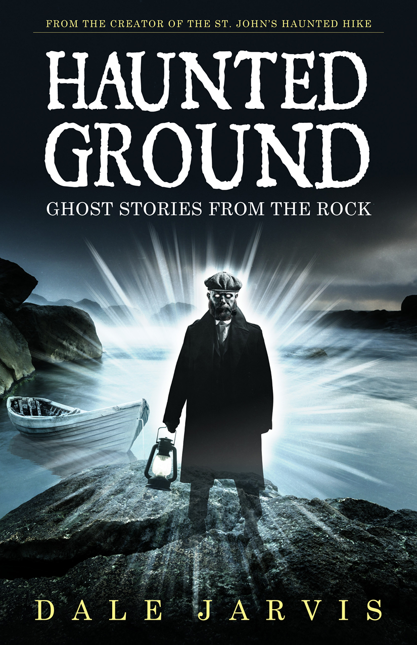 Haunted Ground Dale Jarvis