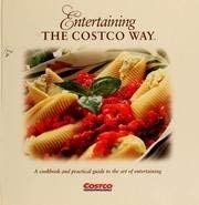 Entertaining The Costco Way Pat Volchok