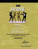 The Shadow Dance The Astrological 7th House Workbook Marriage Partnership And Open Enemies Ie The Shadow In Us All Rebeca Eigen