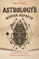 Astrologys Hidden Aspects Quintiles And Sesquiquintiles Dusty Bunker