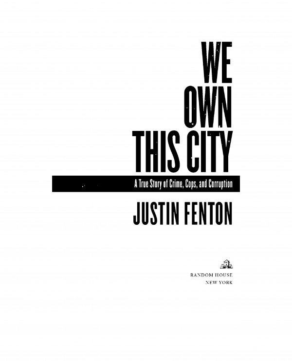 We Own This City I Justin Fenton