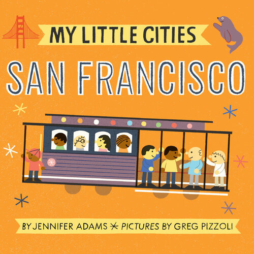 My Little Cities San Francisco Jennifer Adams