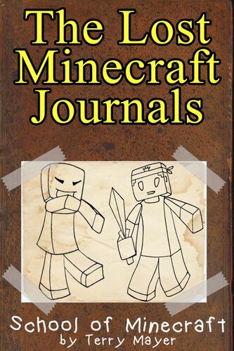 Minecraft The Lost Minecraft Journalsschool Of Minecraft Terry Mayer
