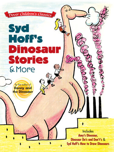 Syd Hoffs Dinosaur Stories And More Syd Hoff