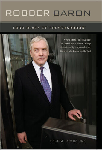 Robber Baron Lord Black Of Crossharbour George Tombs