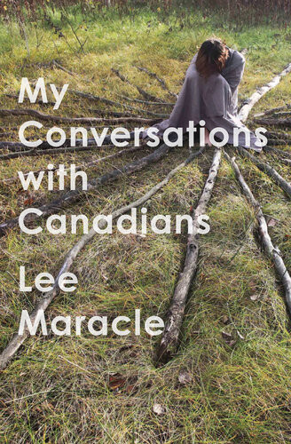 My Conversations With Canadians Lee Maracle