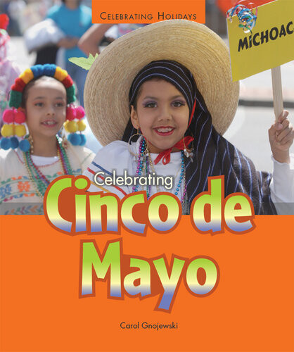 Celebrating Cinco De Mayo Carol Gnojewski