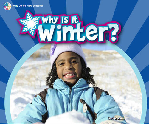 Why Is It Winter Sara L Latta