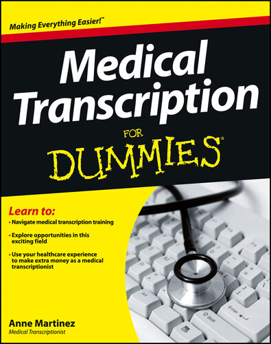 Medical Transcription For Dummies Anne Martinez