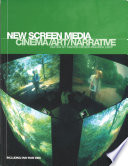 New Screen Media Cinemaartnarrative 1st Edition Martin Rieser