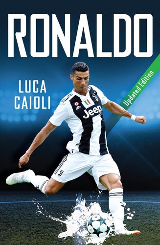 Ronaldo Updated Edition Luca Caioli