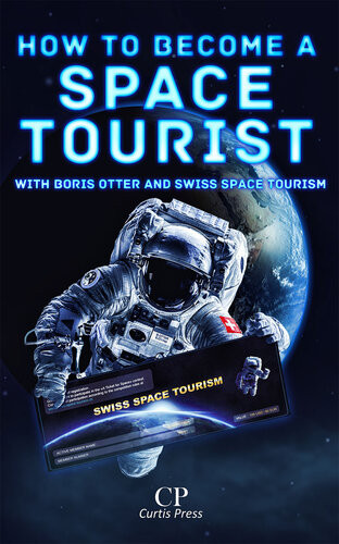 How To Become A Space Tourist With Boris Otter And Swiss Space Tourism Boris Otter