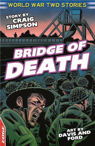 Edge World War Two Short Stories Bridge Of Death Craig Simpson