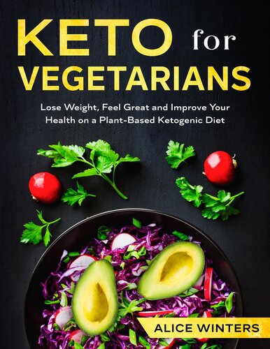 Keto For Vegetarians Alice Winters