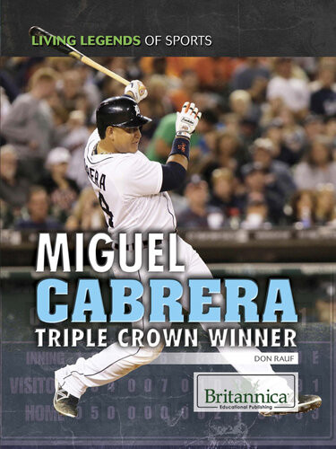 Miguel Cabrera Triple Crown Winner 1st Edition Don Rauf