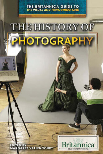 The History Of Photography 1st Edition Margaret Vallencourt