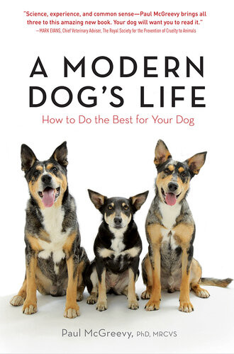 A Modern Dogs Life How To Do The Best For Your Dog Paul Mcgreevy