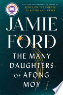 The Many Daughters Of Afong Moy Jamie Ford