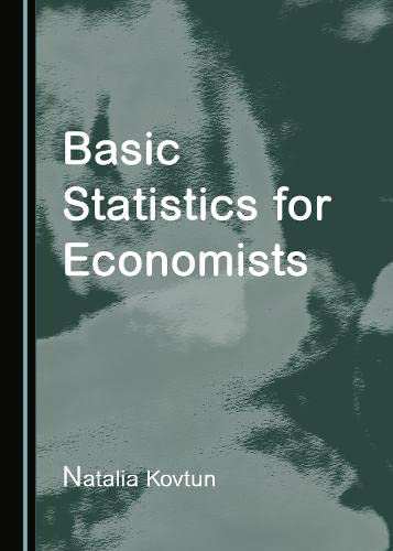 Basic Statistics For Economists Natalia Kovtun