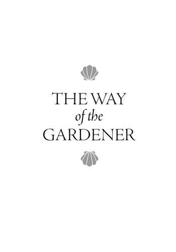 The Way Of The Gardener Lost In The Weeds Along The Camino De Santiago Lyndon Penner