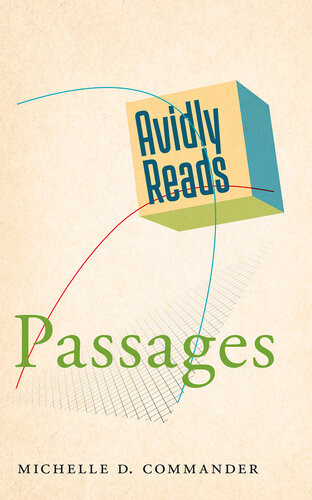 Avidly Reads Passages Michelle D Commander