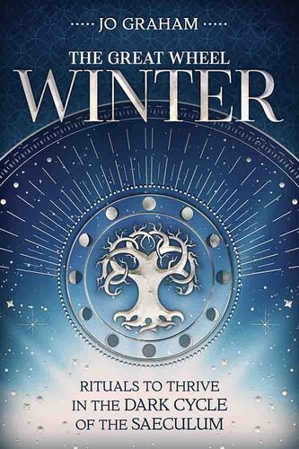 Winter Rituals To Thrive In The Dark Cycle Of The Saeculum Jo Graham